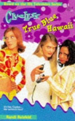 True blue hawaii - blue, clueless